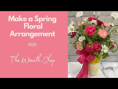 How to Make a Spring Silk Floral Arrangement for Beginners