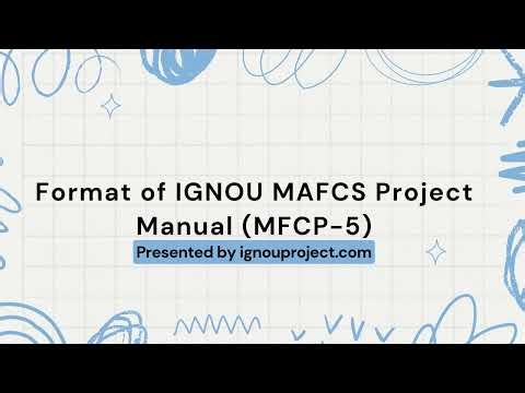 Format of IGNOU MAFCS Project Manual (MFCP-5) | IGNOU PROJECT
