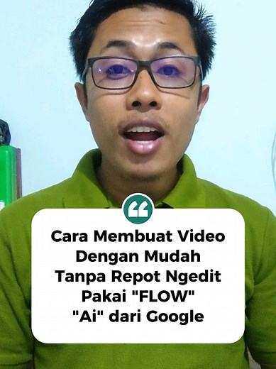 Membuat Video Mudah dengan Flow AI dari Google