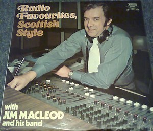 Jim MacLeod & His Band - Radio Favourites, Scottish Style