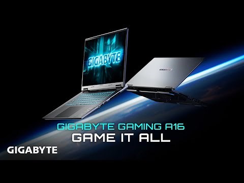 GIGABYTE GAMING A16 - GAME IT ALL | Official Trailer