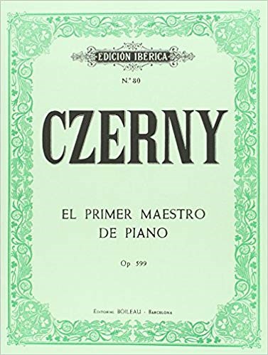 Czerny - El primer maestro de piano, Op. 599 [PDF] - Partiturespiano