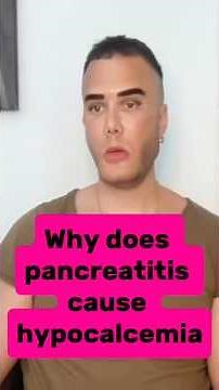 “Why does pancreatitis cause hypocalcemia?”