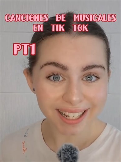 Canciones de musicales que escuchaste en TikTok - Parte 1