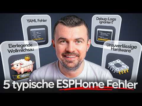 5 ESPHome Fehler, die dich Stunden kosten (und wie du sie sofort löst)