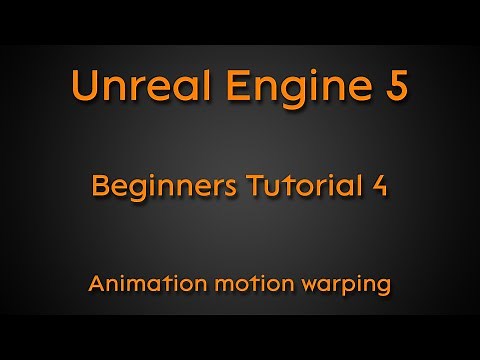 Beginners tutorial #4 - Animation motion warping - Unreal Engine 5