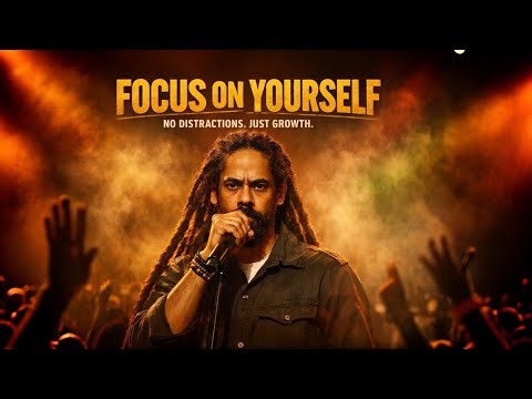 FOCUS ON YOURSELF 🔥 | Powerful Reggae Motivation | Damian Marley Song 2026
