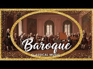 Immersive Baroque Music for Studying: Enhance Focus & Boost Learning with Classical Melodies