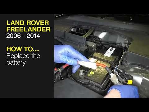 How to Replace the battery on a Land Rover Freelander 2006 to- 2014