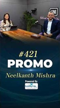 EP-421 with Neelkanth Mishra, Executive Director at the World Bank, premieres today at 5 PM IST