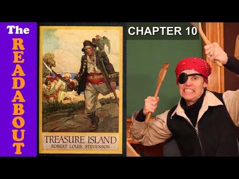Treasure Island by Robert Louis Stevenson Chapter 10 Read Aloud Audiobook | The Readabout