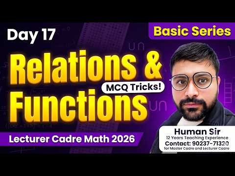 Day 17 | Relation and Function Basics Part 9| MCQ Tricks! ⚡ Lecturer Cadre Math 2026 🎯|Basic Series