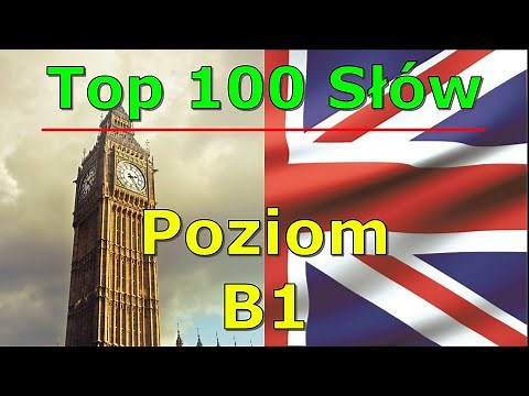 Top 100 Słów Poziom B1/Nauka Angielskiego/Audio słuchanie Angielski/Angielski dla poczatkujących