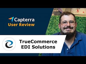 TrueCommerce EDI Solutions Review: Seamless EDI For A Digital World.