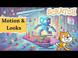 Easy Scratch Coding with Think STEM🚀 | 4. Motion and Looks Blocks🐹| Scratch tutorial |Scratch game