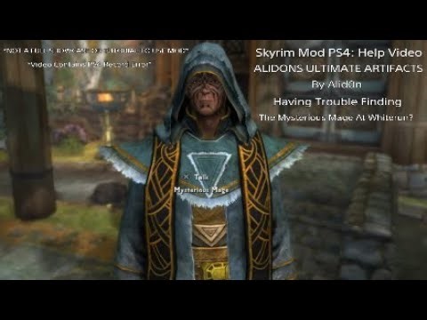 Skyrim Mod PS4: Help Video-ALIDONS ULTIMATE ARTIFACTS-Finding The Mysterious Mage At Whiterun