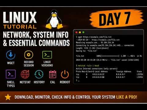 Linux Training Day 7 | wget, netstat, history, reboot & Linux System Commands