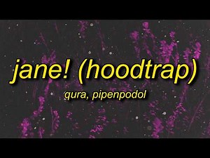 Jane! (Hoodtrap) Lyrics