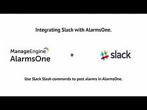 ManageEngine AlarmsOne and Slack Integration : Use Slack Slash commands to create alarms