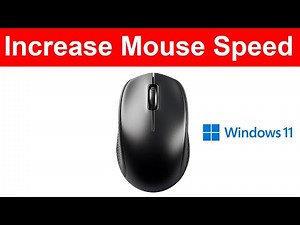 How to Increase Mouse Speed in Windows 11 Laptop?