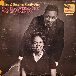 Allen & Rosalyn Sovory - Allen & Rosalyn Sovory Sing I've Discovered The Way Of Gladness
