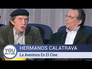 Hermanos Calatrava La Aventura En El Cine