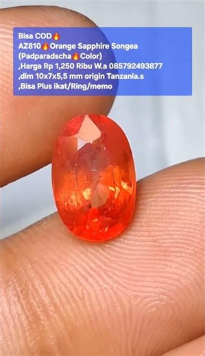 Bisa COD🔥AZ810🔥Orange Sapphire Songea (Padparadscha🔥Color),Harga Rp 1,250 Ribu W.a 085792493877