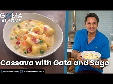 Goma At Home: Cassava With Gata And Sago