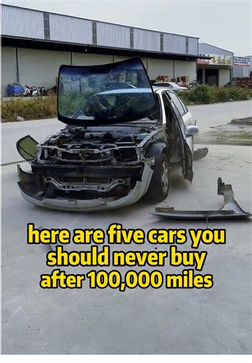 5 Cars to Avoid After 100,000 Miles: Expert Mechanic Insights