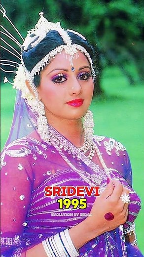 Sridevi (1966–2018) 💐 RIP 😭 Age Transformation #LifeJourneyofBollywood #FirstFemaleSuperstar😍