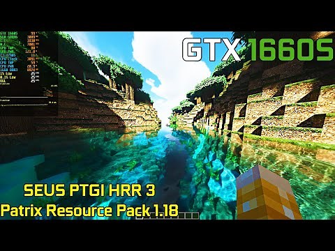 Minecraft : Seus PTGI HRR3 + Patrix Resource Pack - GTX 1660 Super 6GB | 1080p