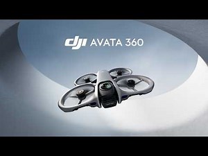 Meet DJI Avata 360 - Above It All, See It All