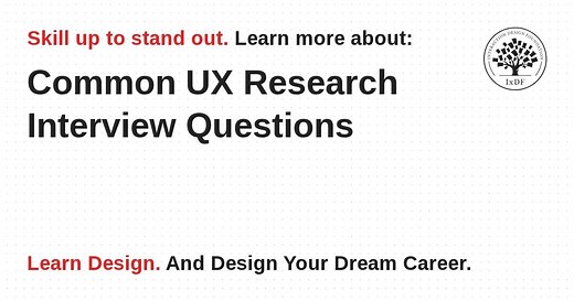 Common UX Research Interview Questions