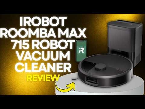 iRobot Roomba Max 715 Robot Vacuum Cleaner Review: How Well Does It Clean?