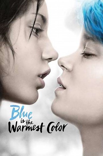 Blue Is the Warmest Color (2013) - Where to Watch