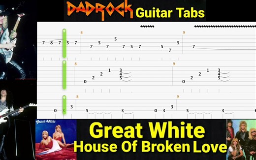动态谱 Great White - House Of Broken Love TABS Lesson