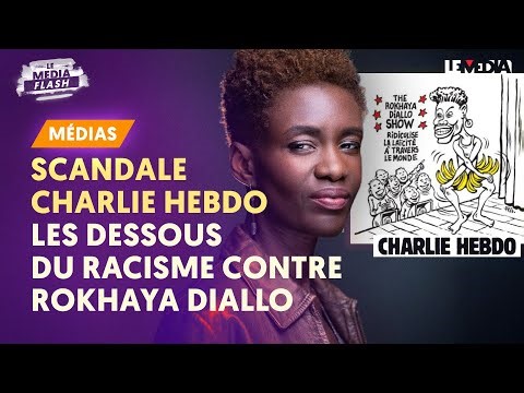 CHARLIE HEBDO FAIT ENCORE SCANDALE APRÈS UNE CARICATURE RACISTE CONTRE ROKHAYA DIALLO