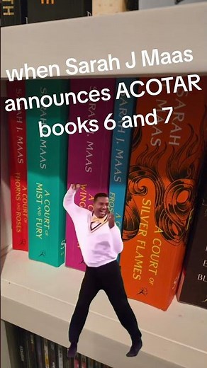 A court of thorns and roses books 6 and 7 and coming soon