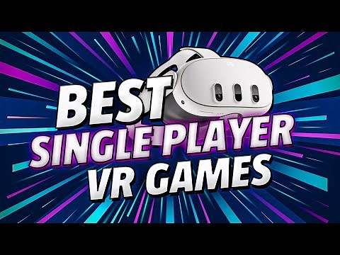TOP 10 Must-Play Single Player VR Games on Meta Quest 3 - Unmissable VR Experiences!