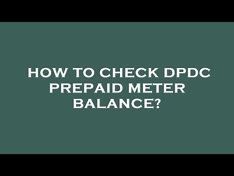 How to check dpdc prepaid meter balance?