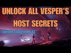 VESPERS HOST SECRETS and getting the class item!