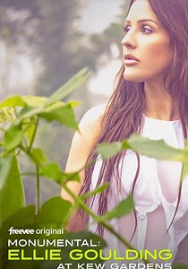 Monumental: Ellie Goulding at Kew Gardens - streaming