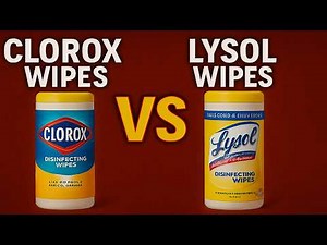 Clorox Wipes vs Lysol Wipes