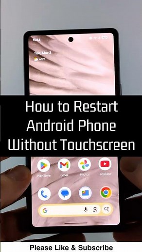 How to Restart Android Phone Without Touchscreen