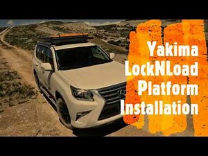Yakima LockNLoad Platform Installation