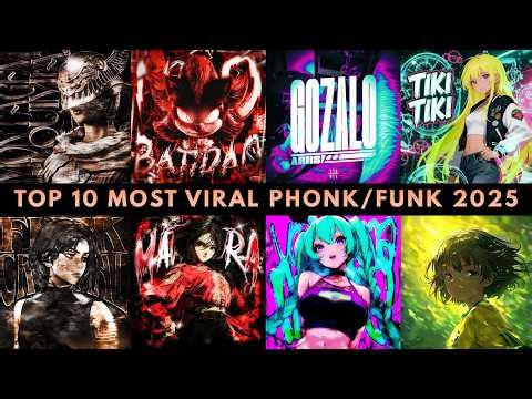 TOP 10 MOST VIRAL PHONK/FUNK 2025 🔥🎵🔥 PLAYLIST