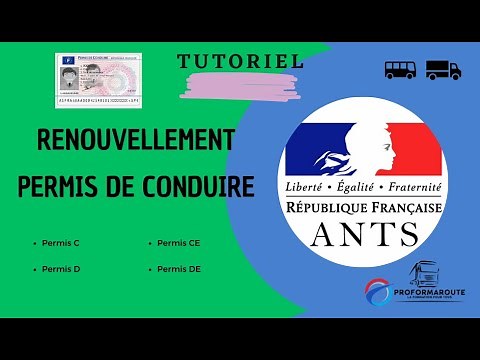 Renouvellement du permis de conduire 2024 - Tuto ANTS - Permis C-CE-D-DE