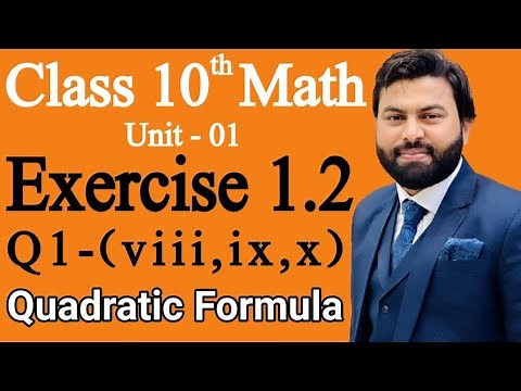 Class 10th Math Unit 1 Exercise 1.2 Q1 (viii,ix,x)-How to solve the Equation by Quadratic Equation