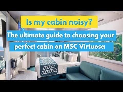The ULTIMATE guide to choosing your cabin on MSC Virtuosa