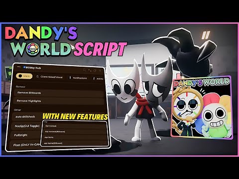⚡[ BEST ] Dandy’s World Script *NO KEY* | Walk Speed, ESP, Auto Play & More Roblox 2025